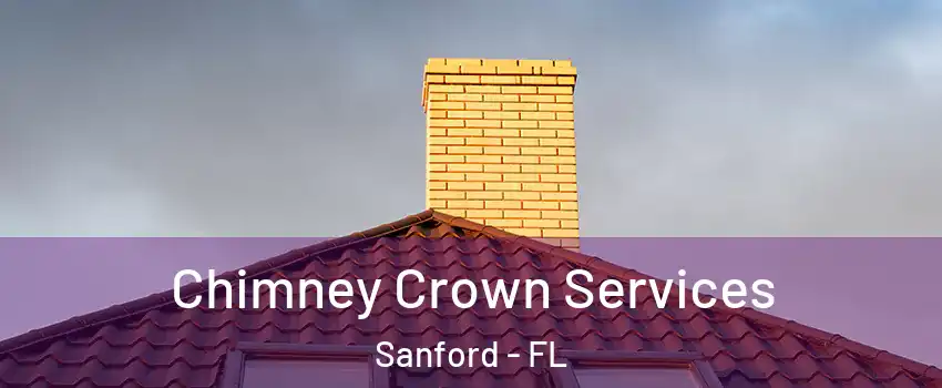  Chimney Crown Services Sanford - FL