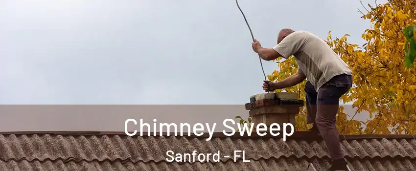 Chimney Sweep Sanford - FL