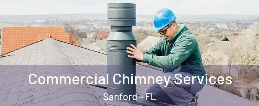  Commercial Chimney Services Sanford - FL