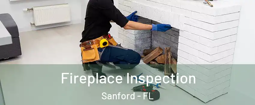  Fireplace Inspection Sanford - FL