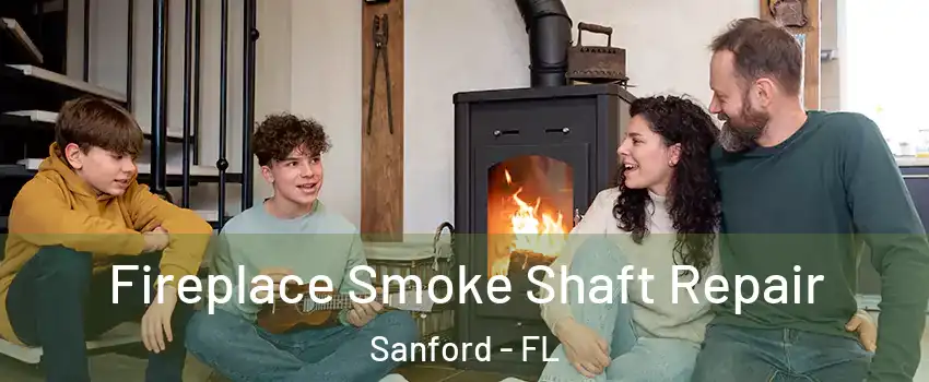  Fireplace Smoke Shaft Repair Sanford - FL