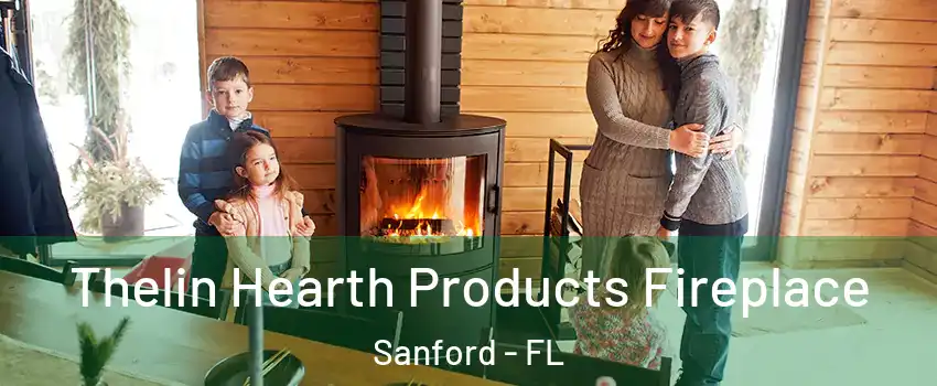  Thelin Hearth Products Fireplace Sanford - FL