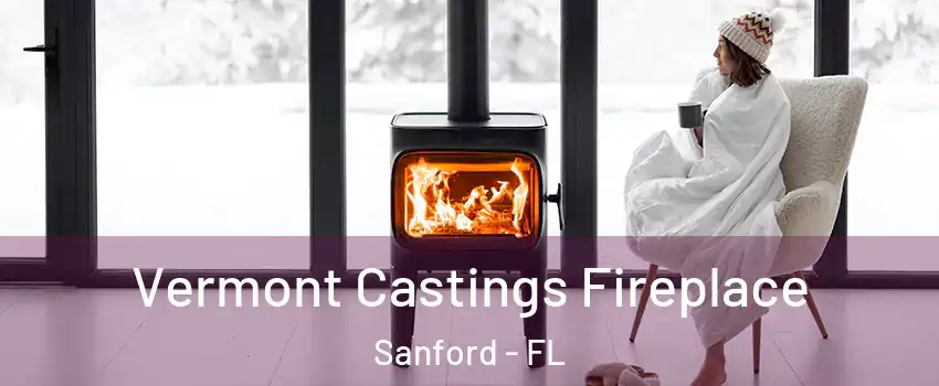  Vermont Castings Fireplace Sanford - FL